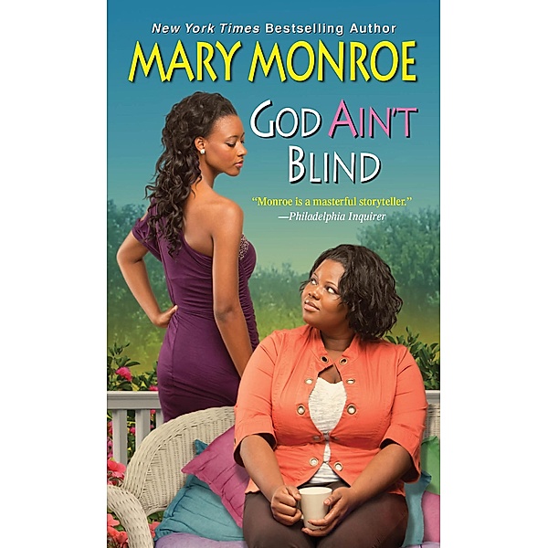God Ain't Blind / GOD Bd.4, MARY MONROE