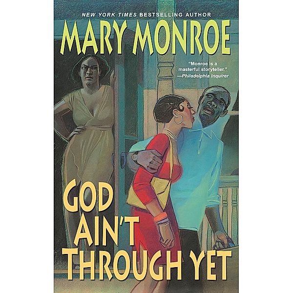 God Ain't Through Yet / GOD, MARY MONROE