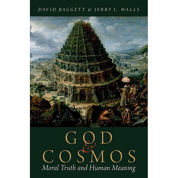 God and Cosmos, David Baggett, Jerry L. Walls