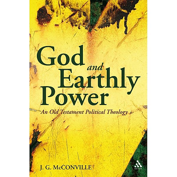 God and Earthly Power, J. G. McConville