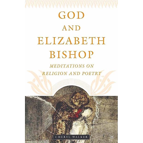 God and Elizabeth Bishop, C. Walker