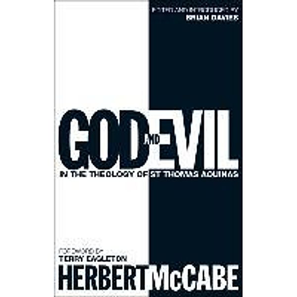 God and Evil in the Theology of St. Thomas Aquinas, Herbert McCabe