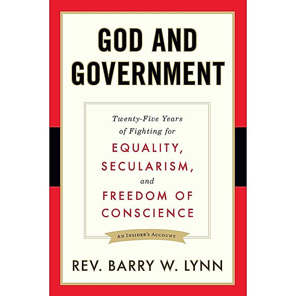 God and Government, Rev. Barry W. Lynn