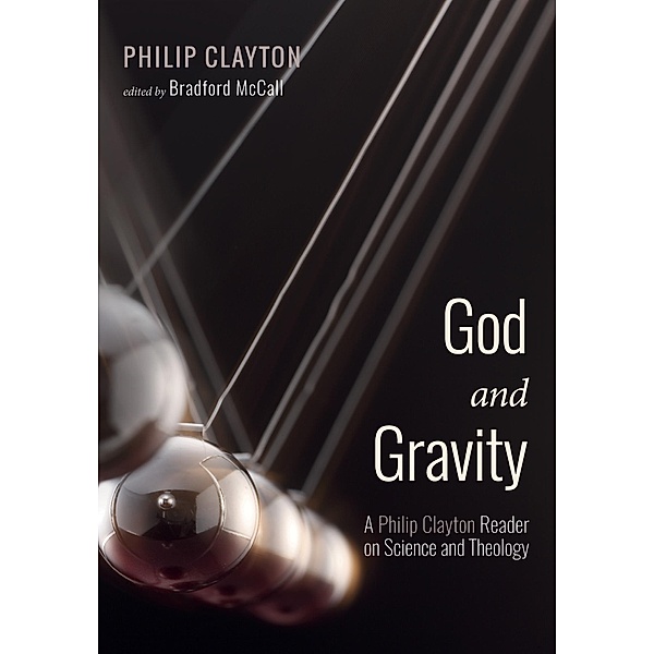 God and Gravity, Philip Clayton