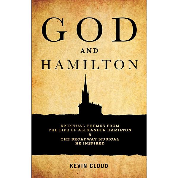 God and Hamilton, Kevin Cloud