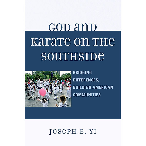 God and Karate on the Southside, Joseph E. Yi