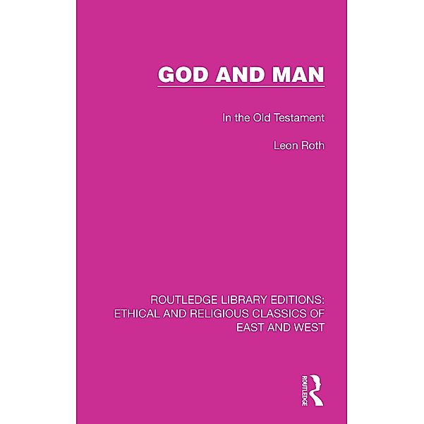 God and Man, Leon Roth