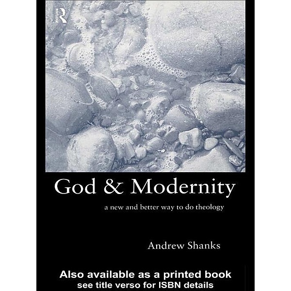 God and Modernity, Andrew Shanks