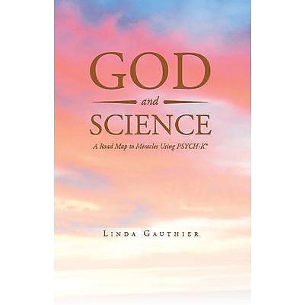 God and Science / Green Sage Agency, Linda Gauthier