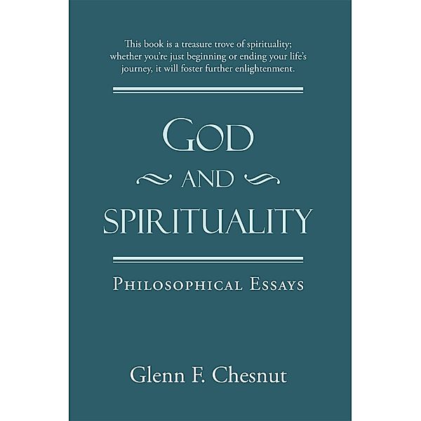 God and Spirituality, Glenn F. Chesnut