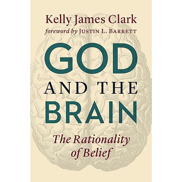 God and the Brain, Kelly James Clark