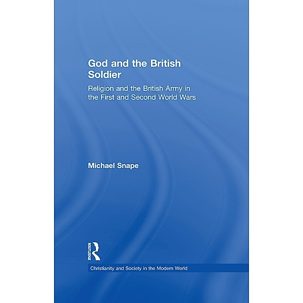 God and the British Soldier, Michael Snape