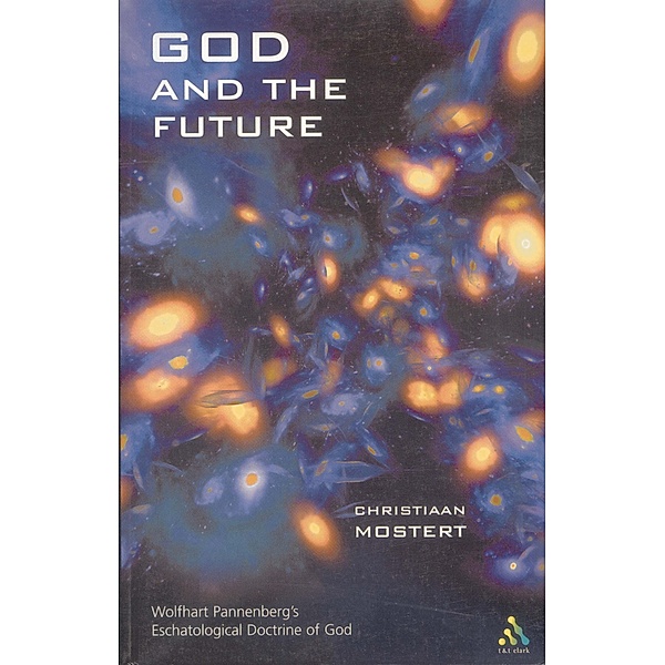 God and the Future, Christiaan Mostert