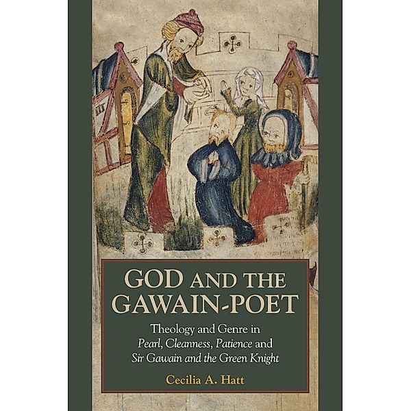 God and the Gawain-Poet, Cecilia A. Hatt
