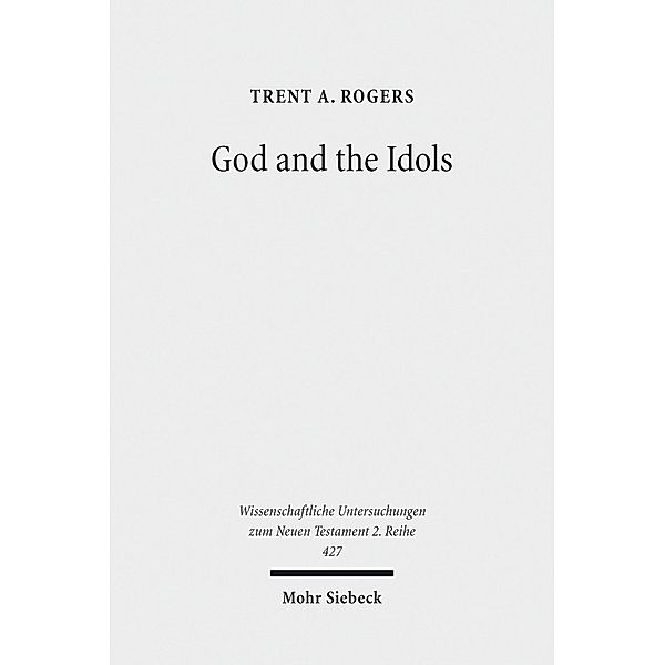 God and the Idols, Trent Rogers