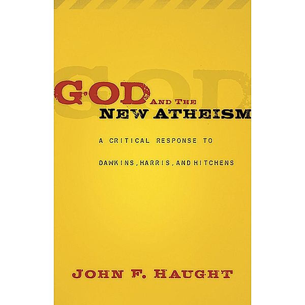 God and the New Atheism, John F. Haught