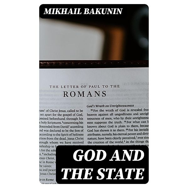 God and the State, Mikhail Bakunin