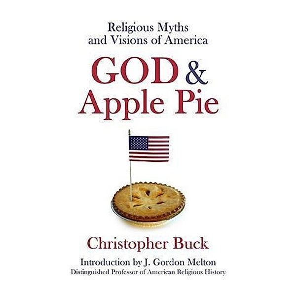 God & Apple Pie, Christopher Buck