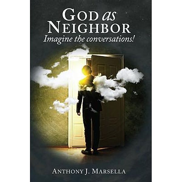 God as Neighbor / ReadersMagnet LLC, Anthony Marsella