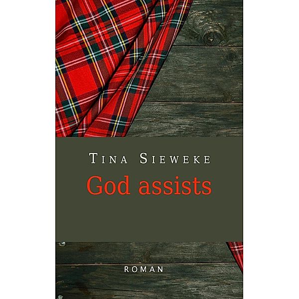 God assists, Tina Sieweke