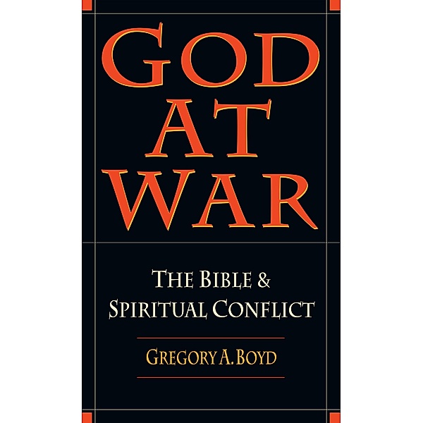 God at War, Gregory A. Boyd