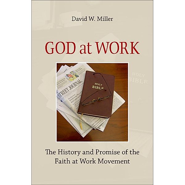God at Work, David W. Miller