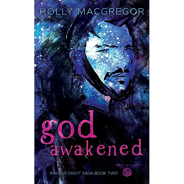 God Awakened (Ravens Night Saga, #2) / Ravens Night Saga, Holly MacGregor