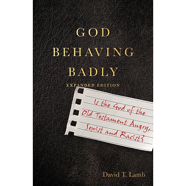 God Behaving Badly, David T. Lamb