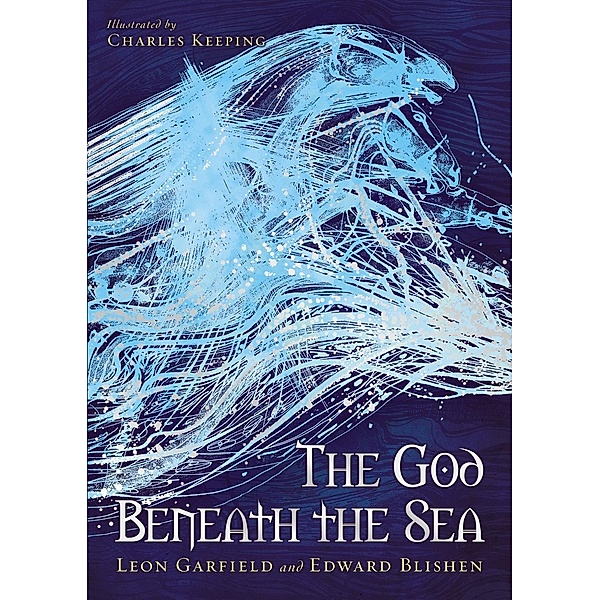 God Beneath The Sea, Leon Garfield, Edward Blishen