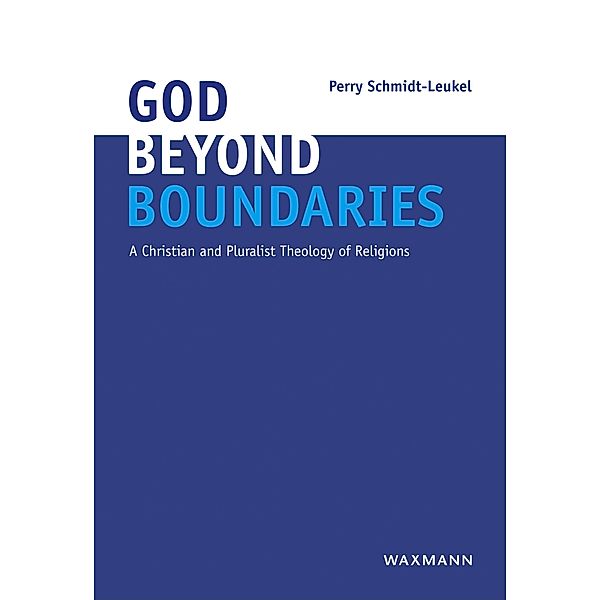 God Beyond Boundaries, Perry Schmidt-Leukel