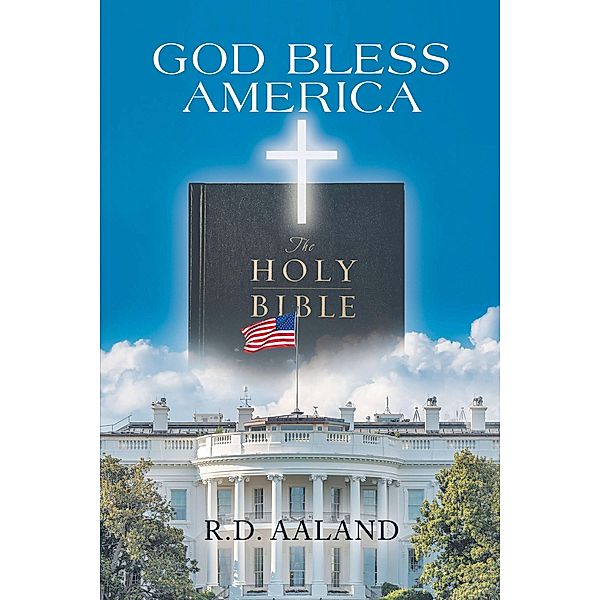 God Bless America, R. D. Aaland