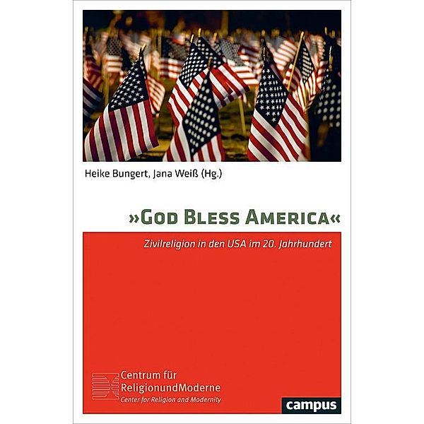 God bless America / Religion und Moderne Bd.8