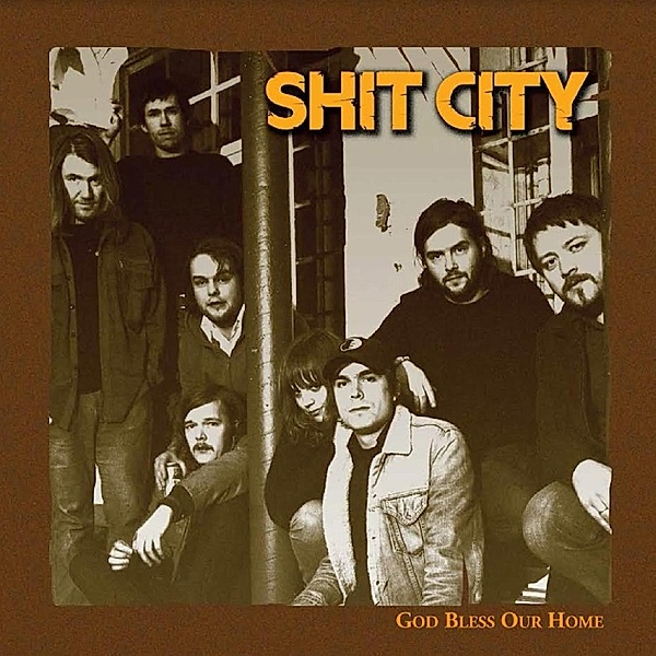 God Bless Our Home (Vinyl), Shit City