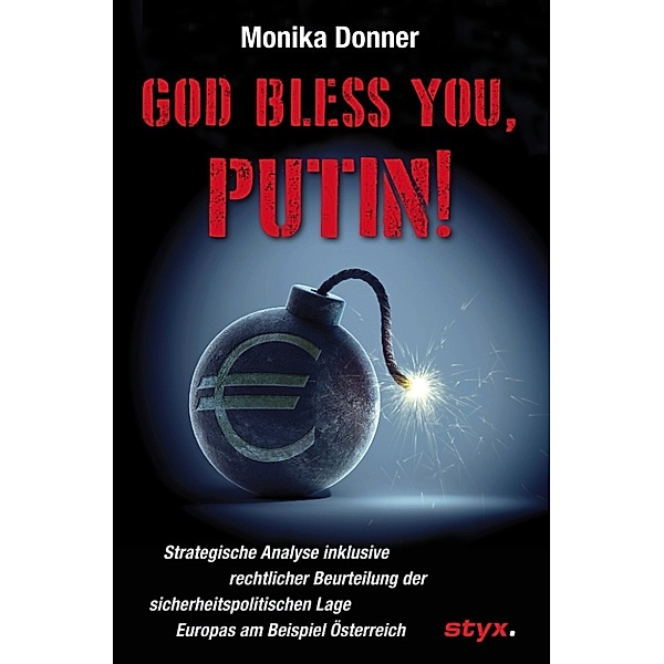 God Bless You, Putin!, Monika Donner