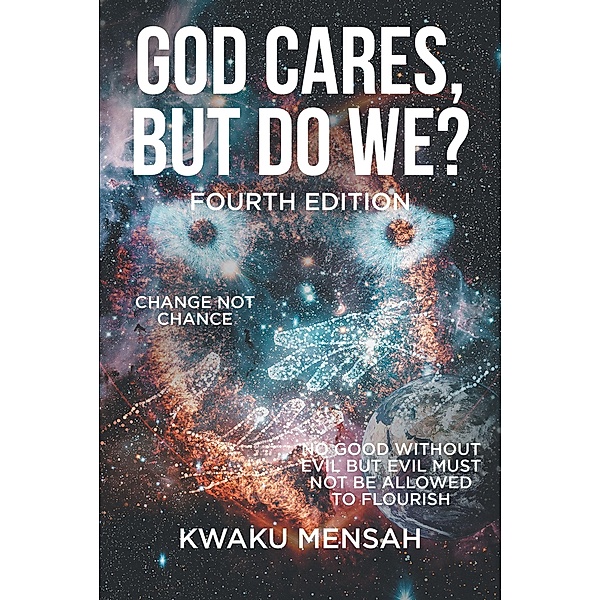 God Cares, but Do We?, Kwaku Mensah
