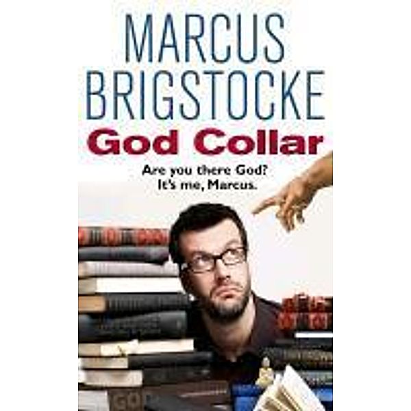 God Collar, Marcus Brigstocke