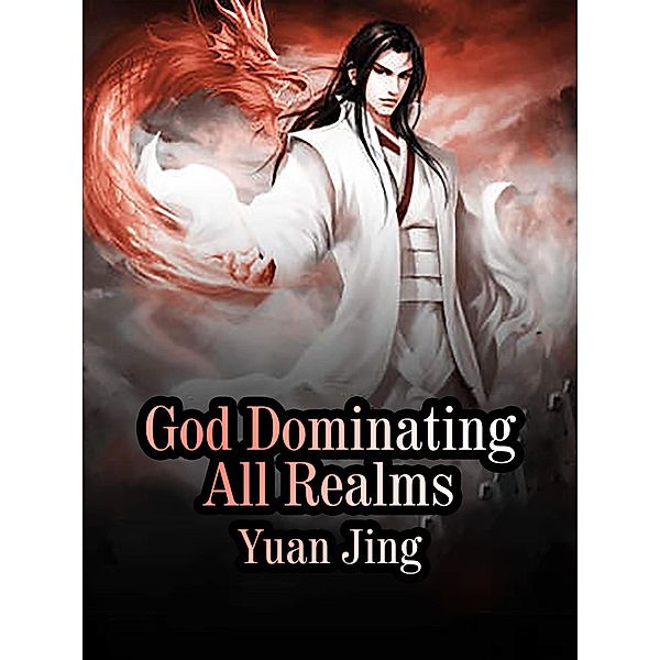 God Dominating All Realms, Yuan Jing