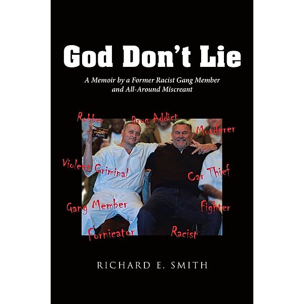 God Don't Lie, Richard E. Smith