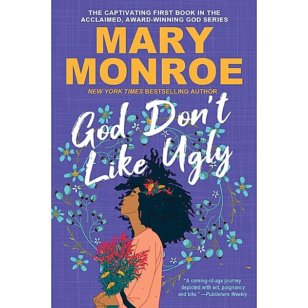 God Don't Like Ugly / GOD Bd.1, MARY MONROE