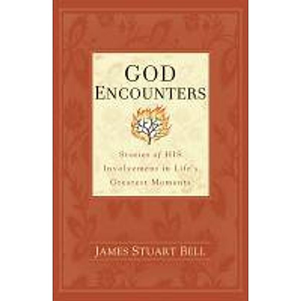 God Encounters, James Stuart Bell