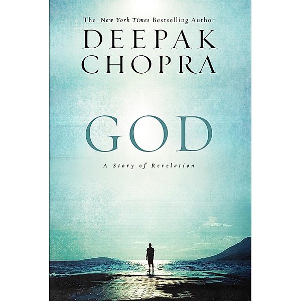 God / Enlightenment Collection Bd.4, Deepak Chopra