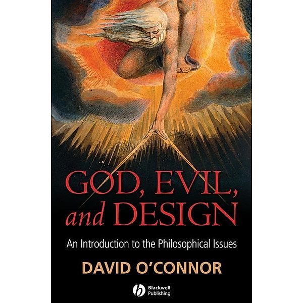 God, Evil and Design, David K. O'Connor