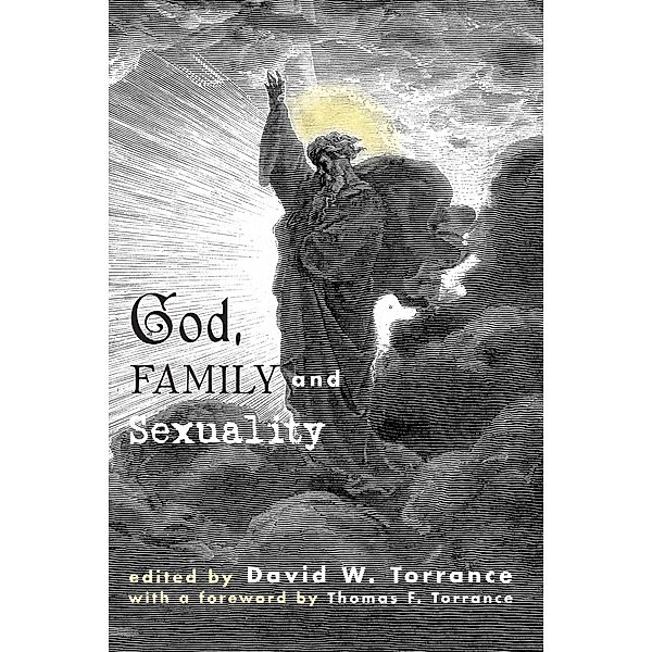 God, Family and Sexuality