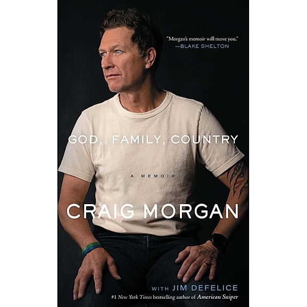 God, Family, Country, Craig Morgan