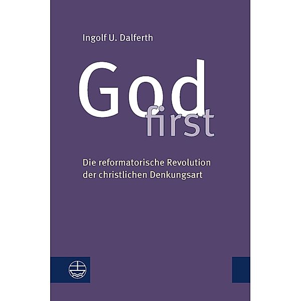 God first, Ingolf U. Dalferth