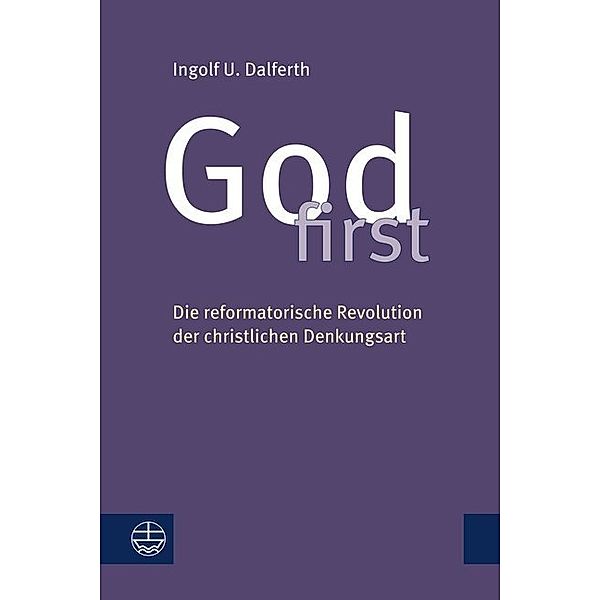 God first, Ingolf U. Dalferth