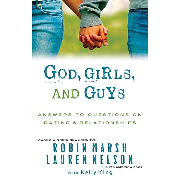 God, Girls, and Guys, Robin Marsh