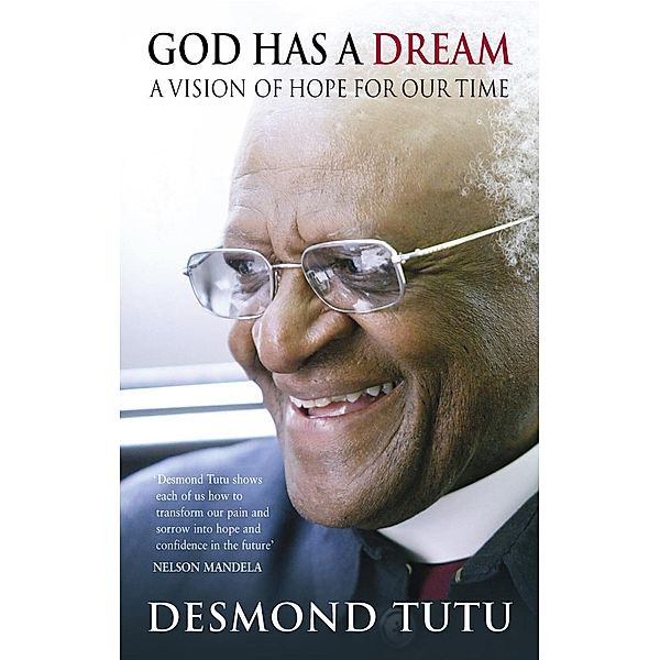 God Has A Dream, Desmond Tutu