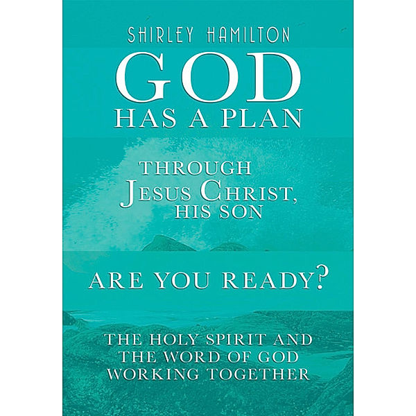 God Has a Plan, Shirley Hamilton