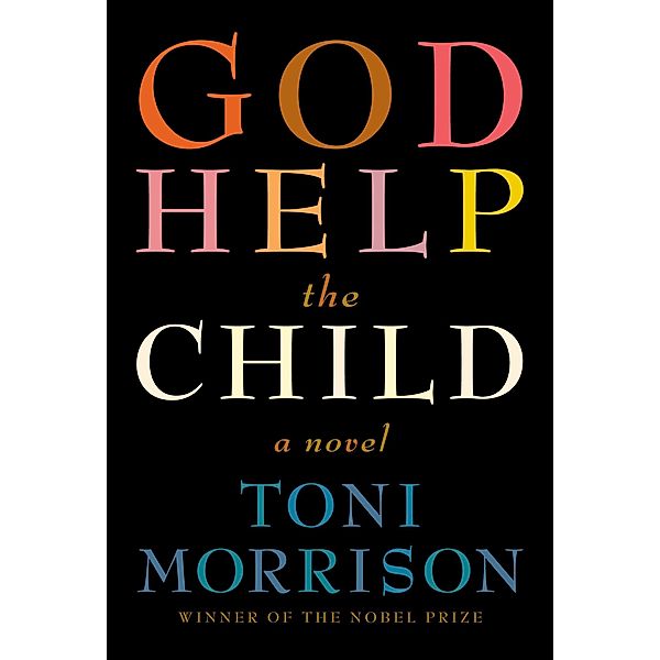 God Help the Child, Toni Morrison